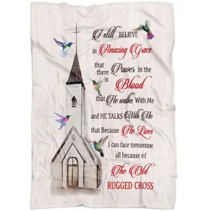 I Still Believe In Amazing Grace Fleece Blanket - Christian Blanket - Bible Verse Blanket