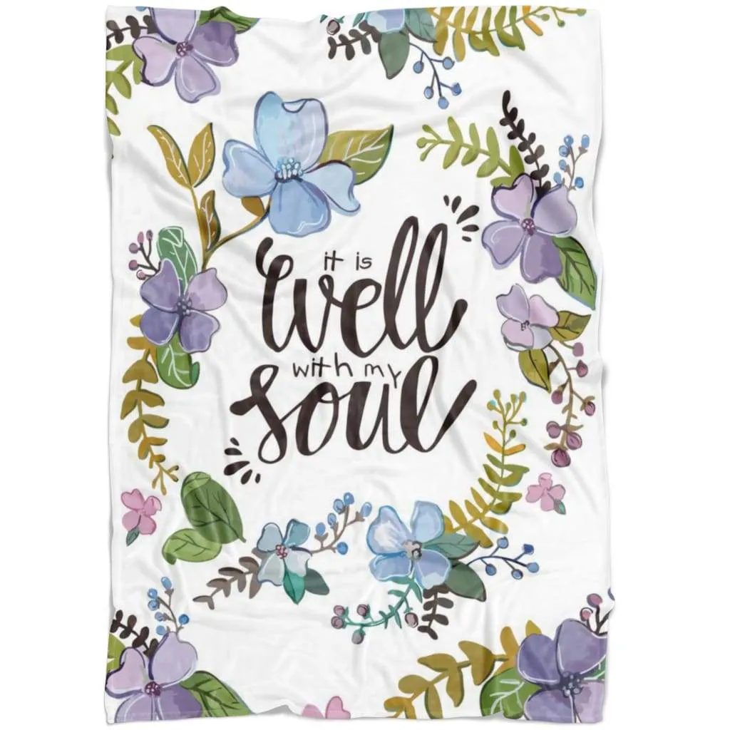 It Is Well With My Soul 2 Fleece Blanket - Christian Blanket - Bible Verse Blanket