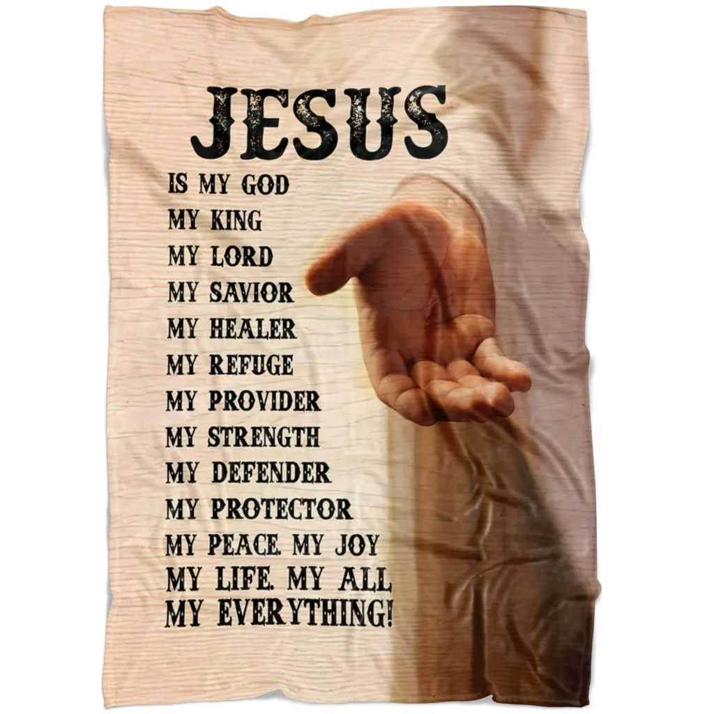 Jesus Is My Everything Fleece Blanket - Christian Blanket - Bible Verse Blanket