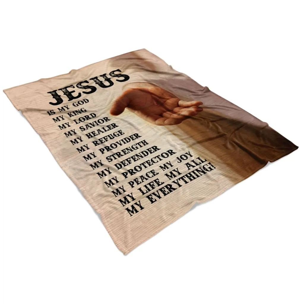 Jesus Is My Everything Fleece Blanket - Christian Blanket - Bible Verse Blanket